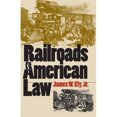 Railroads and American Law