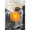 Water Touching Stone