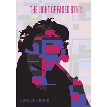 The Light Of Faded Stars