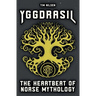 Yggdrasil - The Heartbeat of Norse Mythology