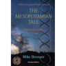 The Mesopotamian Tale: An Origin Story
