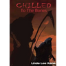 Chilled to the Bones