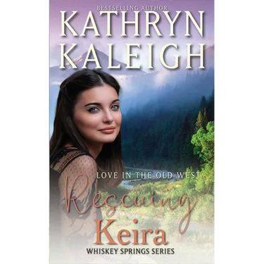 Rescuing Keira: A Sweet Western Romance