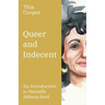 Queer and Indecent: An Introduction to the Theology of Marcella Althaus Reid