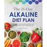 The 21-Day Alkaline Diet Plan: 100 Easy Recipes to Reset and Rebalance Your Health