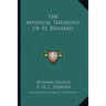 The Mystical Theology Of St. Bernard