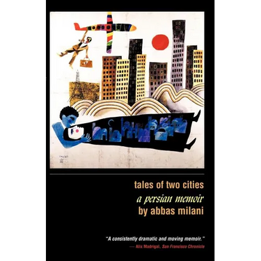 Tales of Two Cities: A Persian Memoir