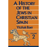 A History of the Jews in Christian Spain