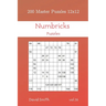 Numbricks Puzzles - 200 Master Puzzles 12x12 vol.16