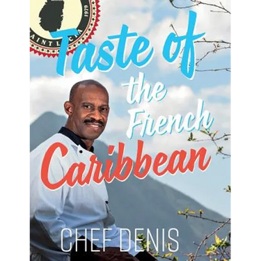 Taste of the French Caribbean