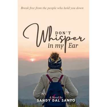 Don't Whisper in My Ear