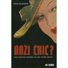Nazi Chic: Fashioning Women in the Third Reich