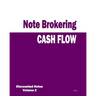 Cash Flow - Note Brokering: Discounted Notes