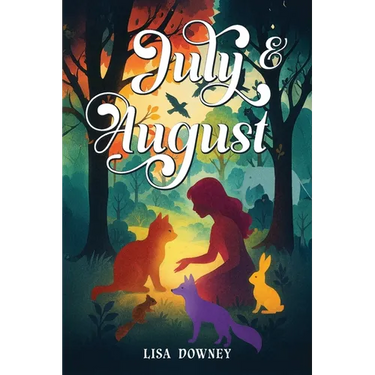 July & August