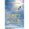 As the Hawks...Free of Earth's Bounds