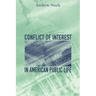 Conflict of Interest in American Public Life