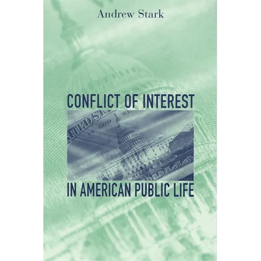 Conflict of Interest in American Public Life