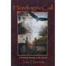 Heeding the Call: A Personal Journey to the Sacred