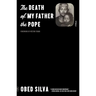 The Death of My Father the Pope: A Memoir