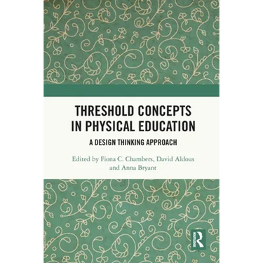 Threshold Concepts in Physical Education: A Design Thinking Approach