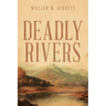 Deadly Rivers: Race to Stop Biological Warfare