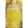 The Promises of Home