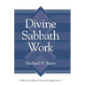 Divine Sabbath Work