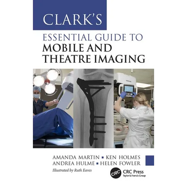 Clark's Essential Guide to Mobile and Theatre Imaging
