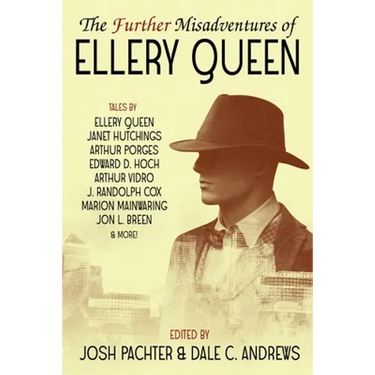 The Further Misadventures of Ellery Queen