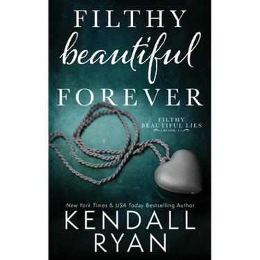 Filthy Beautiful Forever