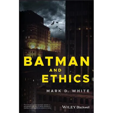 Batman and Ethics