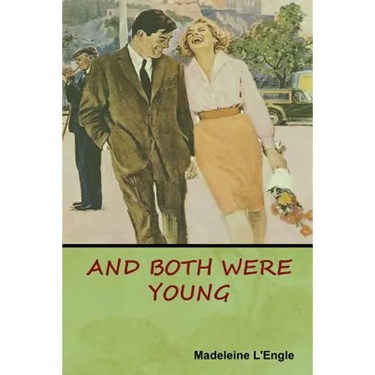 And Both Were Young