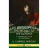 The Epistle of Paul the Apostle to the Romans: A Commentary of the New Testament (Hardcover)