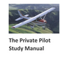 The Private Pilot Study Manual