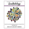 Soulfulology Adult Coloring Book III: Beautiful Stress Relieving Whimsical Mandala & Zentangle Patterns
