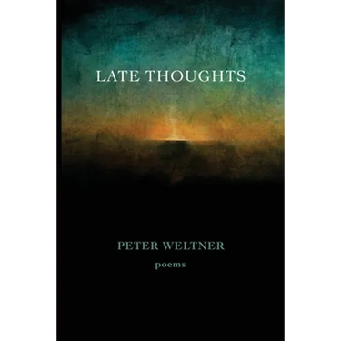 Late Thoughts: poems