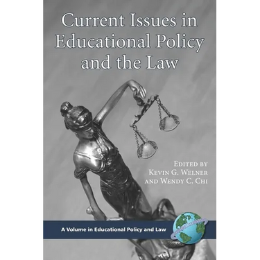 Current Issues in Educational Policy and the Law