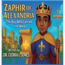 Zaphir of Alexandria: The Boy Who Carried the Wind