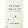 The Wicked King Wicker: The Son of Sam Siege Upon New York City