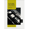 Future Sounds: The Temporality of Noise