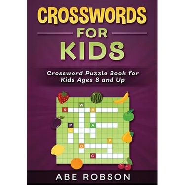Crosswords for Kids: Crossword Puzzle Book for Kids Ages 8 and Up