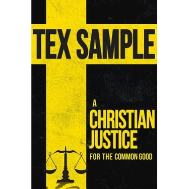 A Christian Justice for the Common Good