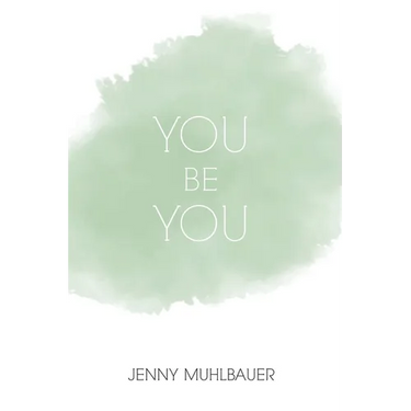 You Be You