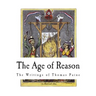 The Age of Reason: The Writings of Thomas Paine