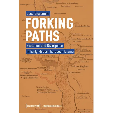 Forking Paths: Evolution and Divergence in Early Modern European Drama