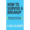 How to Survive a Breakup: (When all of your friends are birthing their second child)