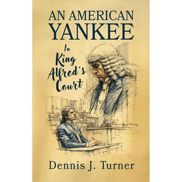 An American Yankee in King Alfred's Court