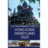 The Independent Guide to Hong Kong Disneyland 2020