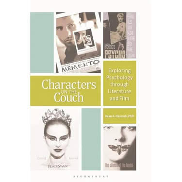 Characters on the Couch: Exploring Psychology Through Literature and Film