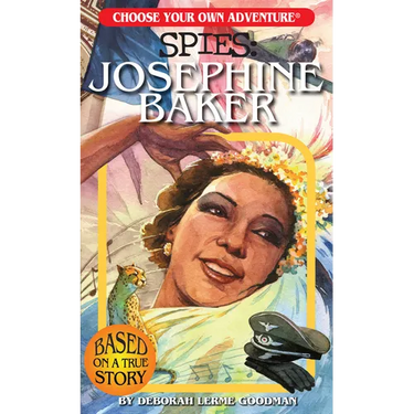 Choose Your Own Adventure Spies: Josephine Baker